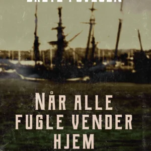 Når alle fugle vender hjem
