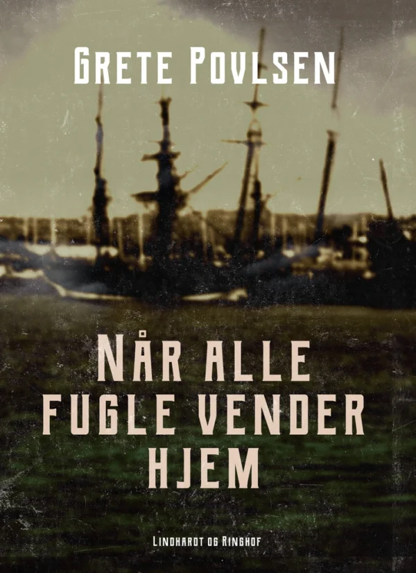 Når alle fugle vender hjem