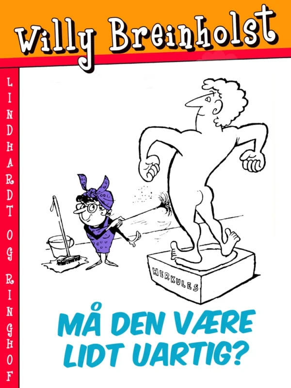 Må den være lidt uartig?