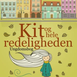Kit og hele redeligheden