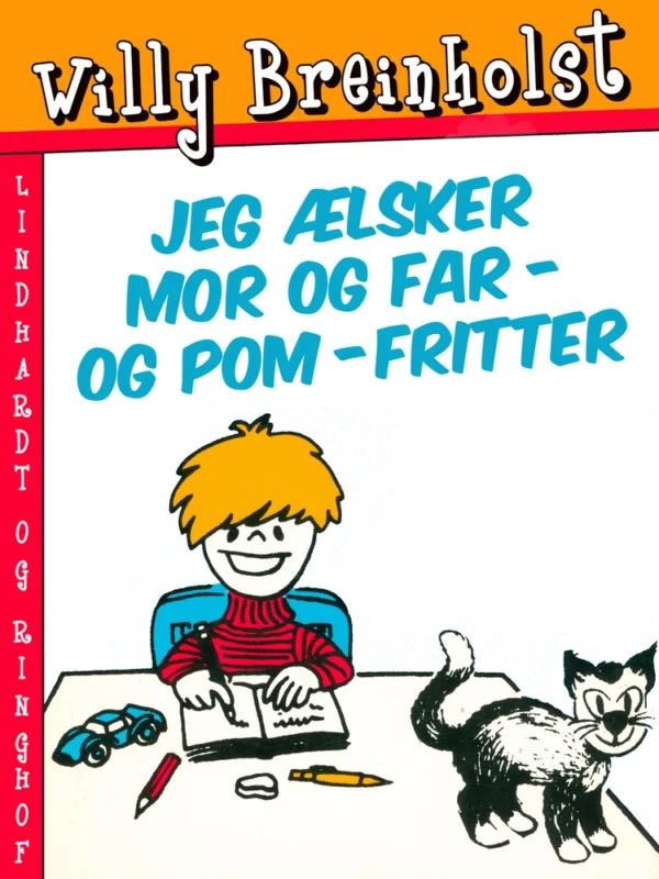 Jeg ælsker mor og far  -  og pom-fritter