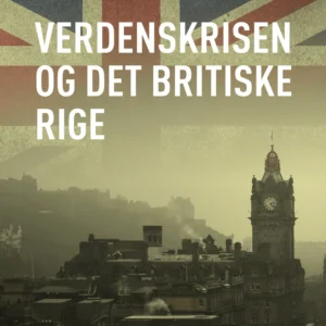 Verdenskrisen og det britiske rige