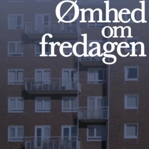 Ømhed om fredagen