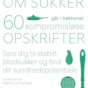 Sandheden om sukker går i køkkenet