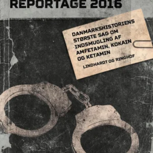 Danmarkshistoriens største sag om indsmugling af amfetamin, kokain og ketamin