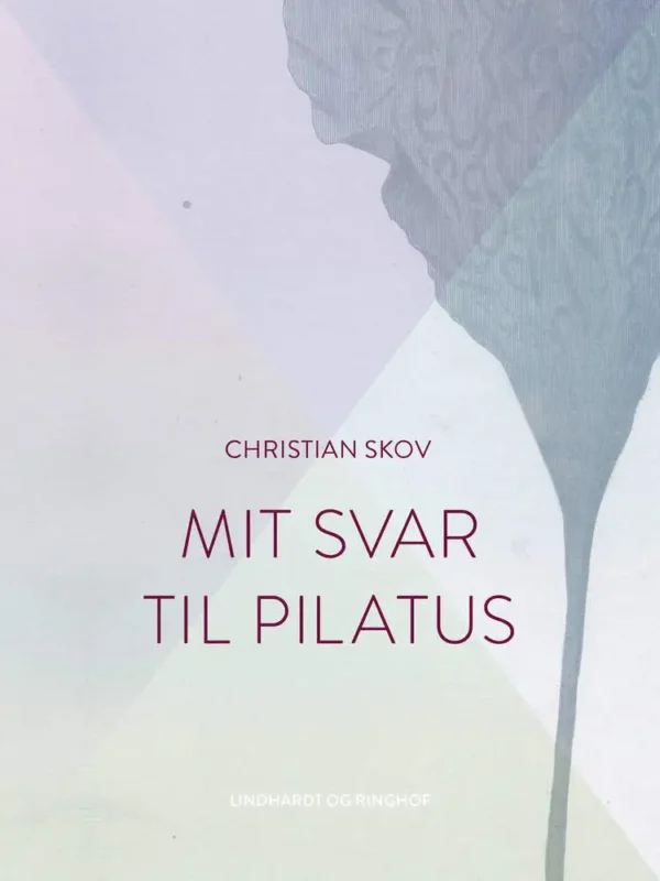 Mit svar til Pilatus