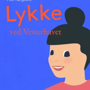 Lykke ved Vesterhavet