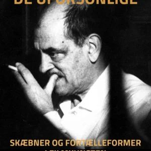 De uforsonlige: skæbner og fortælleformer i filmkunsten