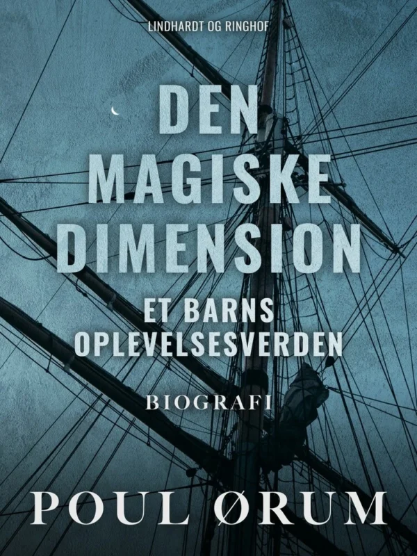 Den magiske dimension : et barns oplevelsesverden