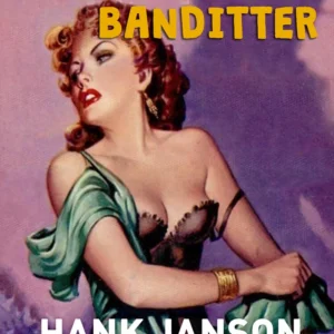 De enarmede banditter