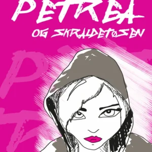 Petrea, Petrea og skraldetøsen, Bog 2
