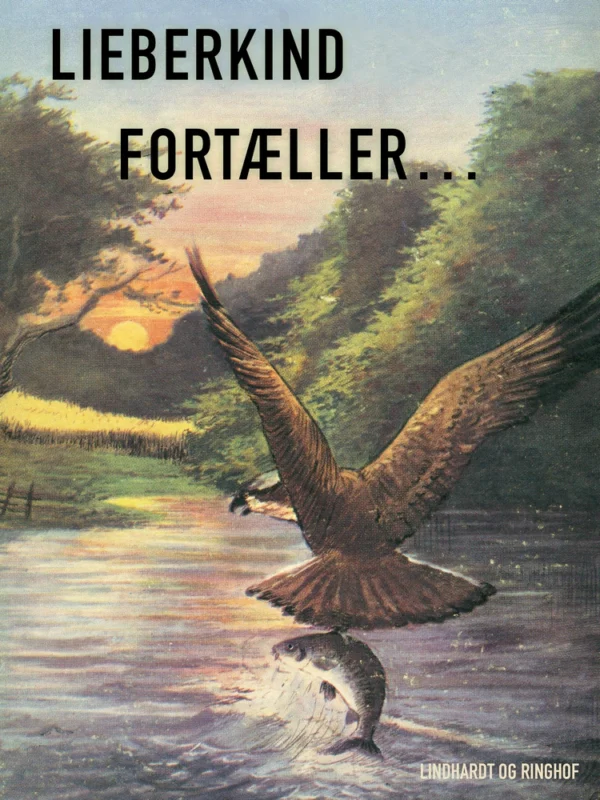 Lieberkind fortællerâ¦ (bind 2)
