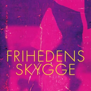 Frihedens skygge