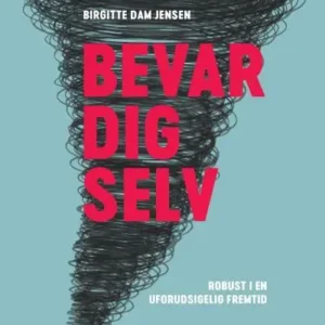 Bevar dig selv