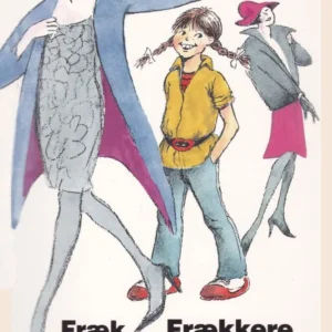 Fræk - frækkere - Frida