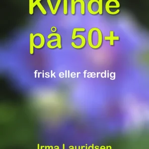 Kvinde på 50 +