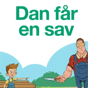 Dan får en sav