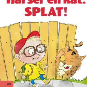 Kai ser en kat, splat!