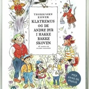 Klatremus og de andre dyr i Hakkebakkeskoven
