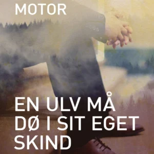 En ulv må dø i sit eget skind