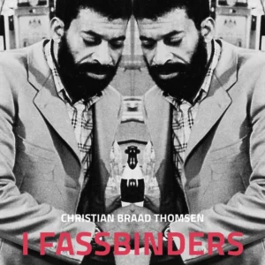 I Fassbinders spejl