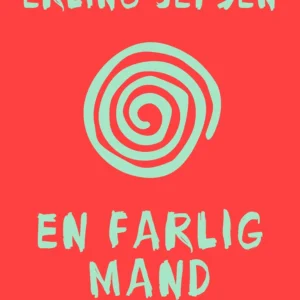 En farlig mand