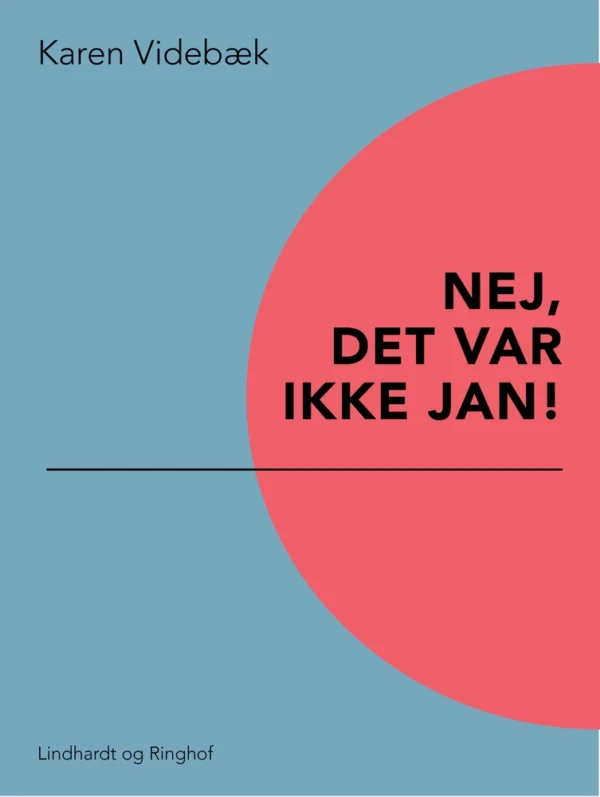 Nej, det var ikke Jan!