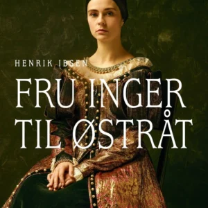 Fru Inger til Østråt