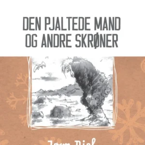 Den pjaltede mand og andre skrøner