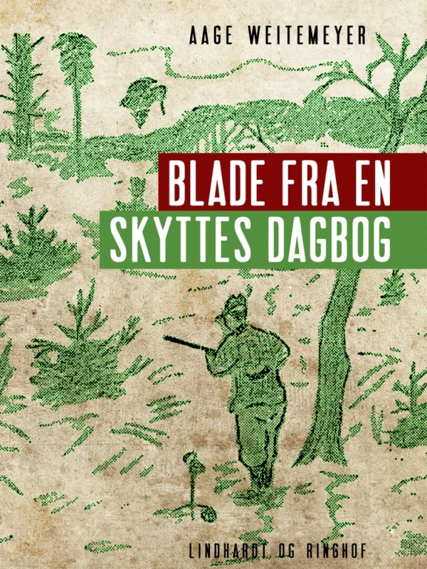 Blade fra en skyttes dagbog