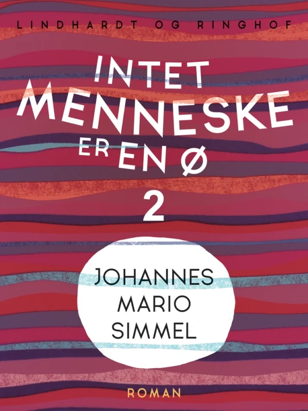 Intet menneske er en ø - Bind 2