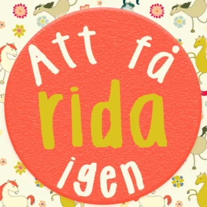 Att få rida igen