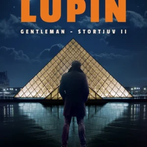 ArsÃ¨ne Lupin: Gentleman - Stortjuv II
