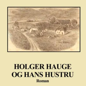 Holger Hauge og hans hustru