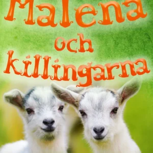 Malena och killingarna