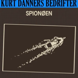 Kurt Danners bedrifter: Spionøen