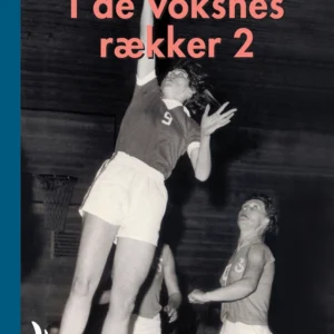 I de voksnes rækker 2