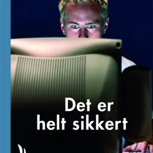 Det er helt sikkert