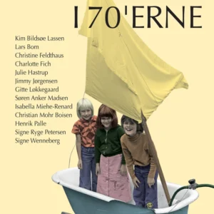 Min barndom i 70 erne