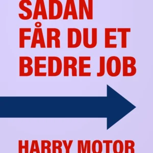 Sådan får du et bedre job