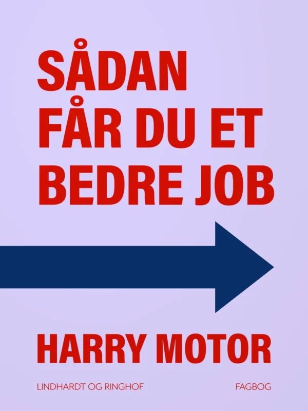 Sådan får du et bedre job