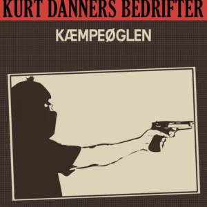 Kurt Danners bedrifter: Kæmpeøglen