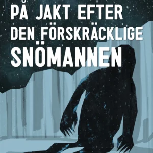 På jakt efter den förskräcklige snömannen