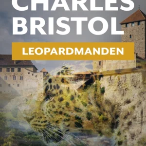 Leopardmanden (Charles Bristol-serien nr. 1)