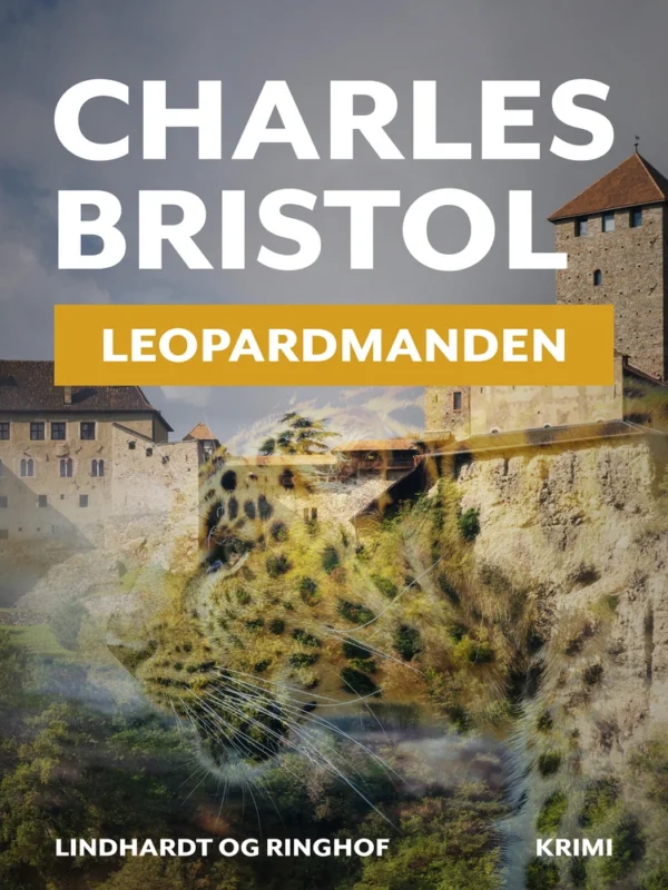 Leopardmanden (Charles Bristol-serien nr. 1)
