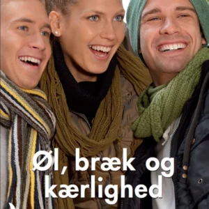 Øl, bræk og kærlighed