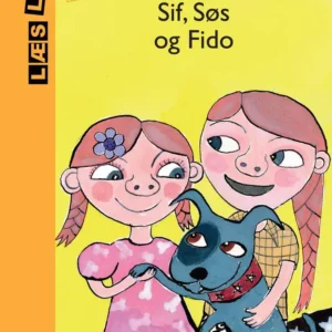 Sif, Søs og Fido