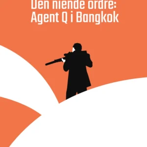 Den niende ordre: Agent Q i Bangkok