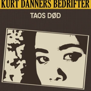 Kurt Danners bedrifter: Taos død