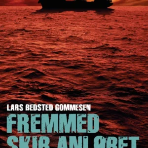 Fremmed skib anløbet